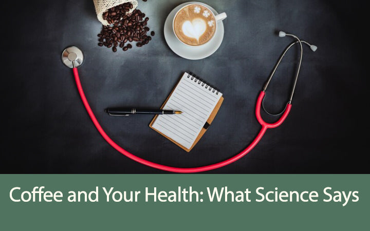 Coffee and Your Health: What Science Says